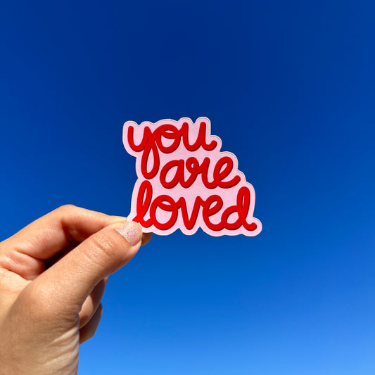 'You Are Loved' Sticker
