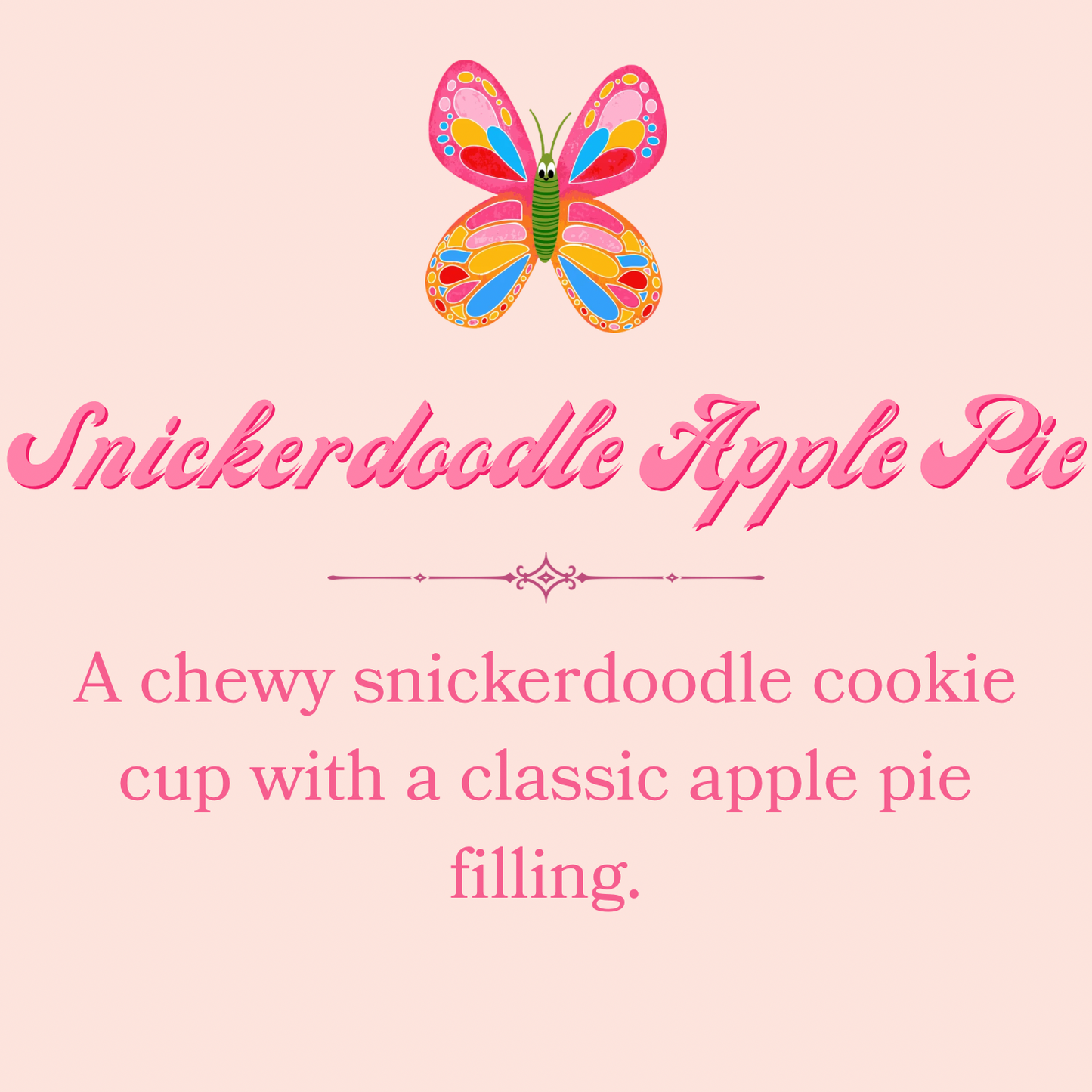 Snickerdoodle Apple Pie Cookie Cup