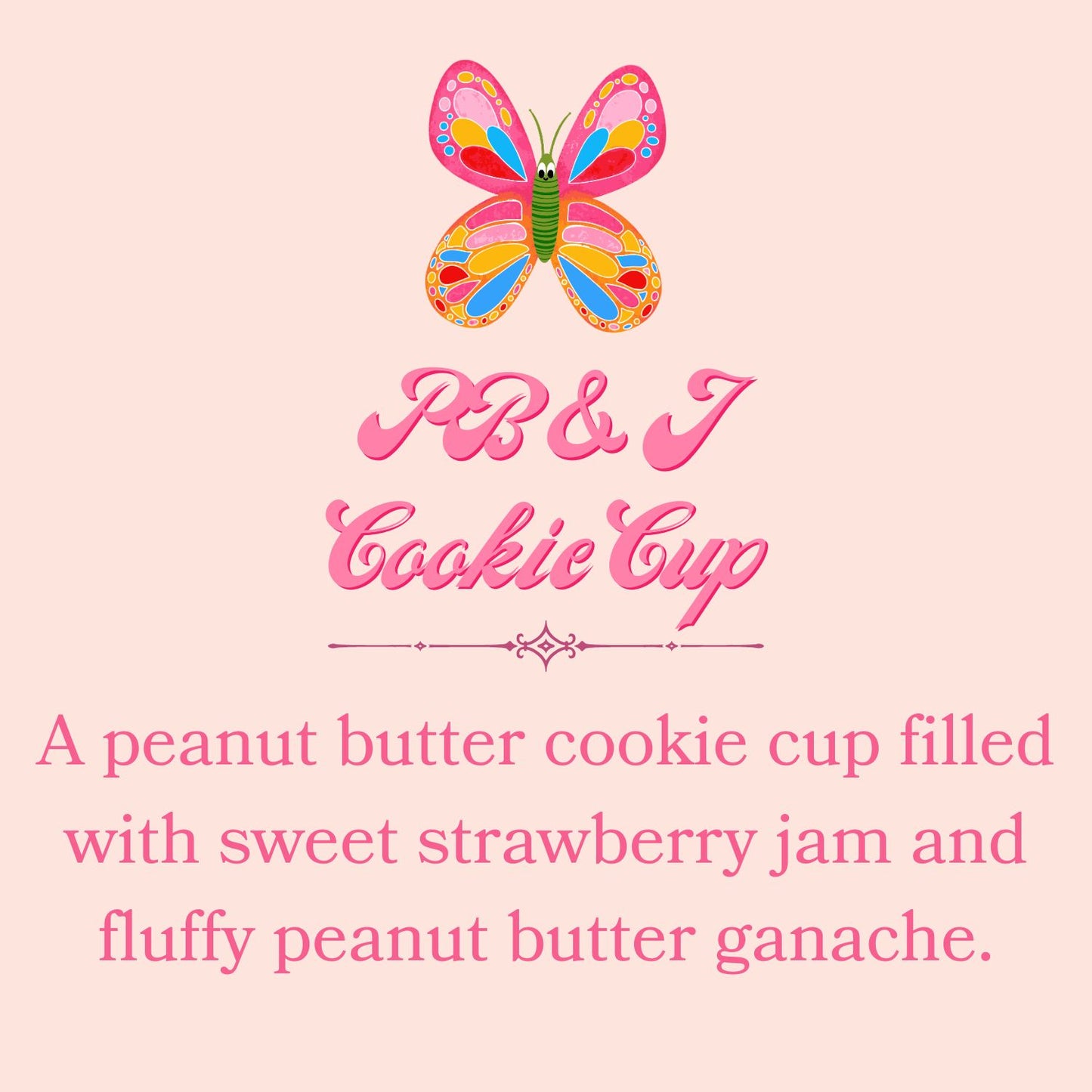 PB & J Cookie Cup *LIMITED EDITION FLAVOR*